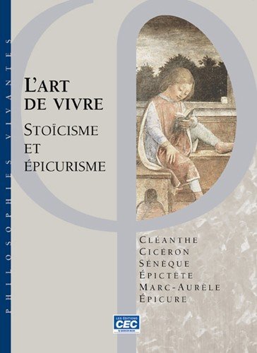 Livre L'Art de vivre : Stoïcisme et Épicure - Collectif (Livre d'occasion) - ISBN 2761715098