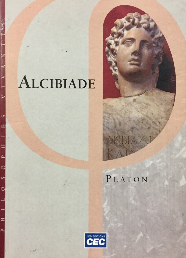 Livre Alcibiade - Platon (Livre d'occasion) - ISBN 2761732650