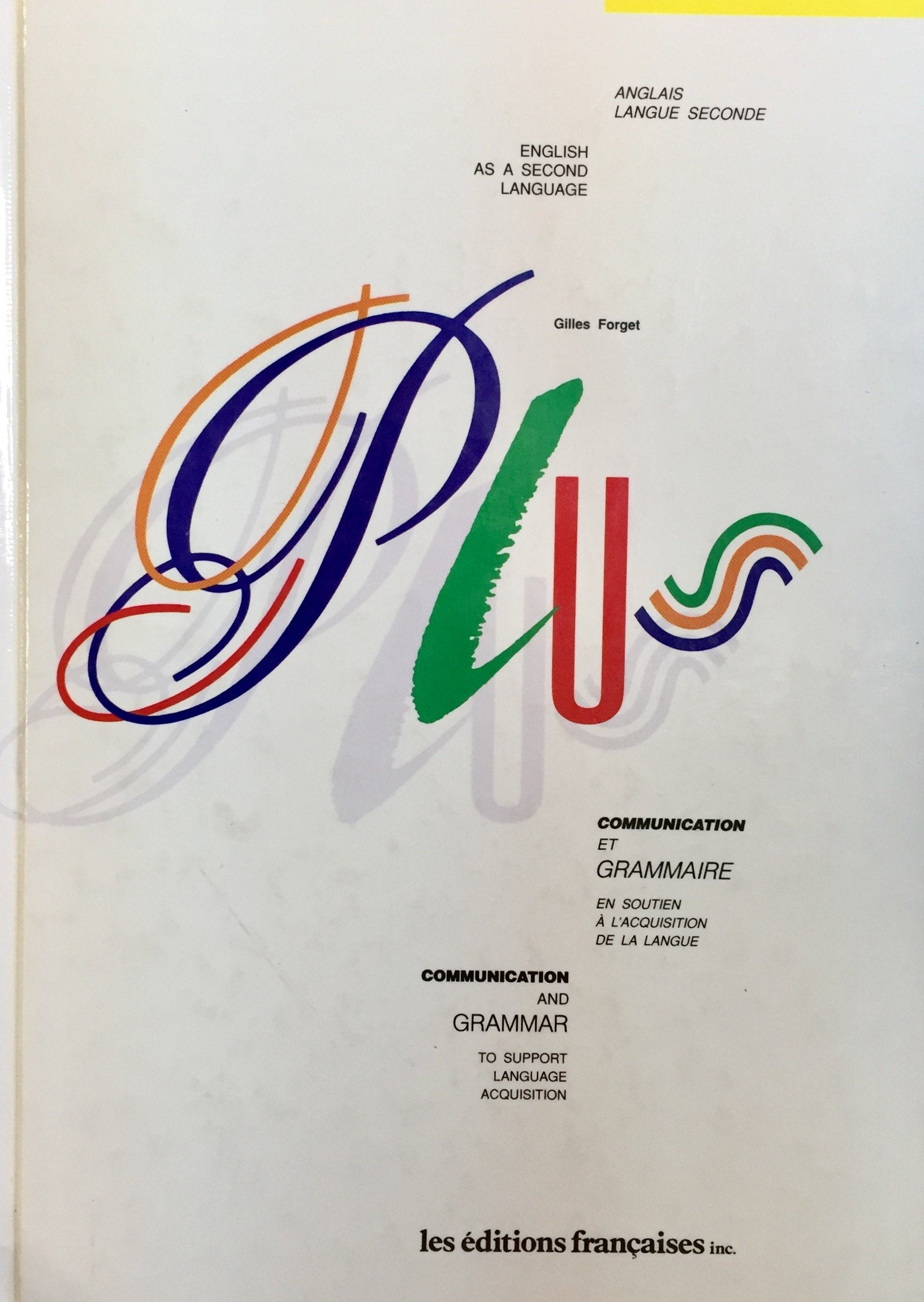 Livre Plus: communication et grammaire - Gilles Forget (Livre d'occasion) - ISBN 2761800680