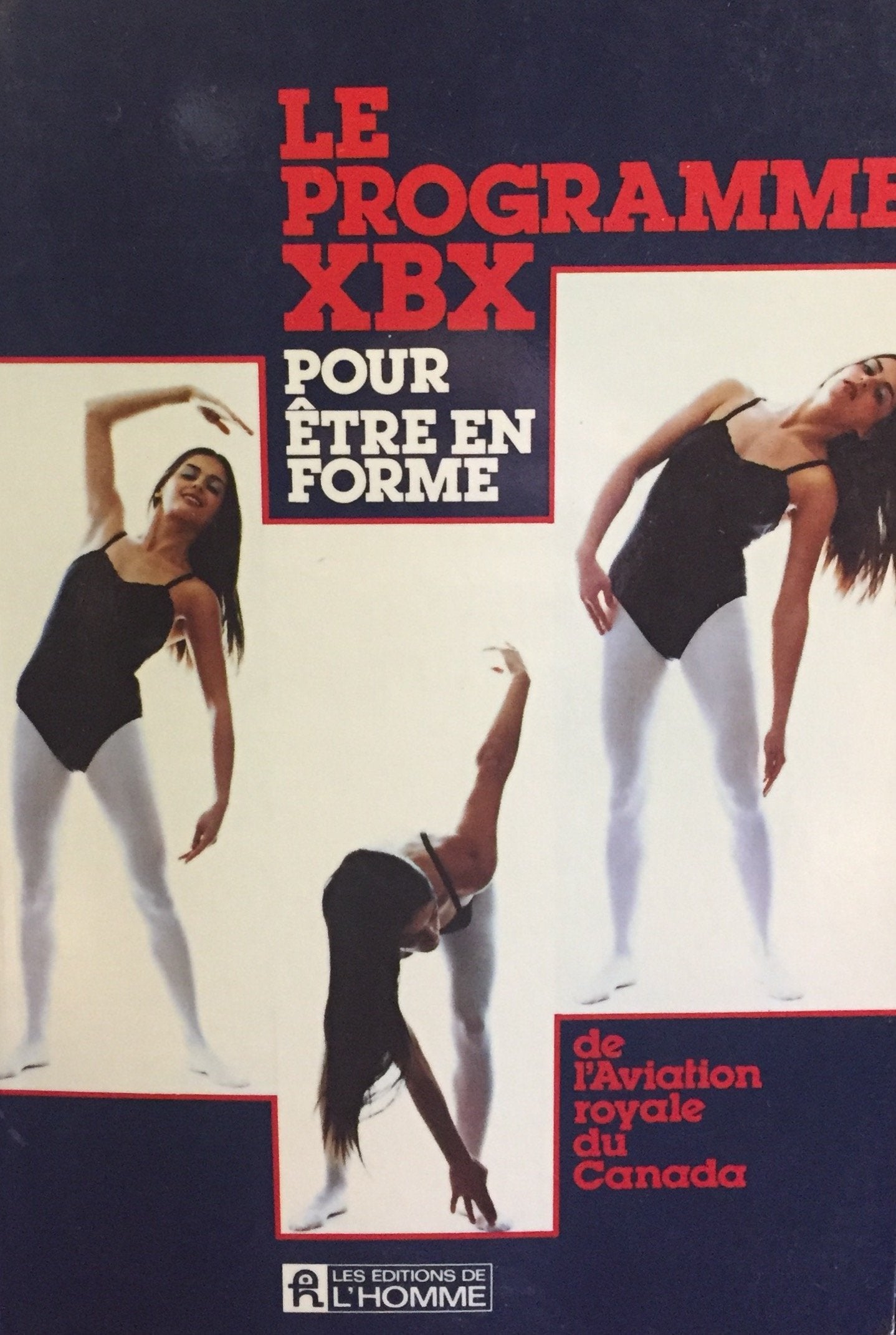 Le Programme XBX pour être en forme : De l'aviation royale du Canada