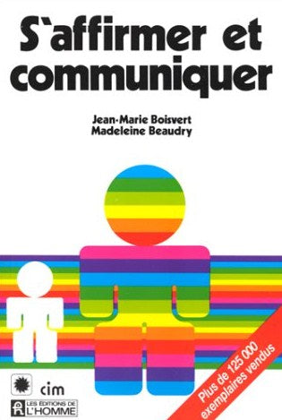 Livre S'affirmer et communiquer - Madeleine Beaudry (Livre d'occasion) - ISBN 2761900383