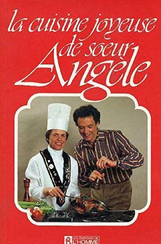 Livre La cuisine joyeuse de Soeur Angèle - Soeur Angèle (Livre d'occasion) - ISBN 2761902793