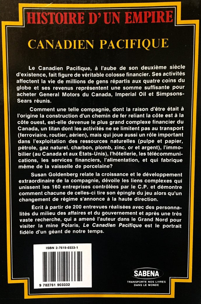 Livre C.P. : Histoire d'un empire (Canadian Pacifique) - Susan Goldenberg (Livre d'occasion) - IS...
