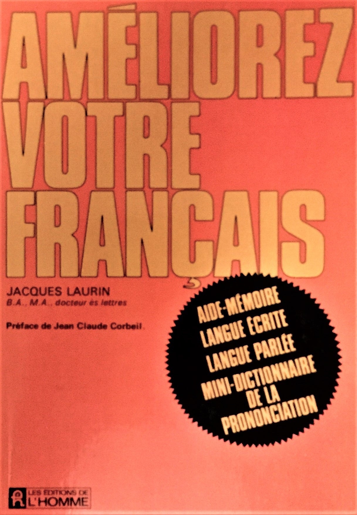 Livre Améliorez votre français - Jacques Laurin (Livre d'occasion) - ISBN 2761903749