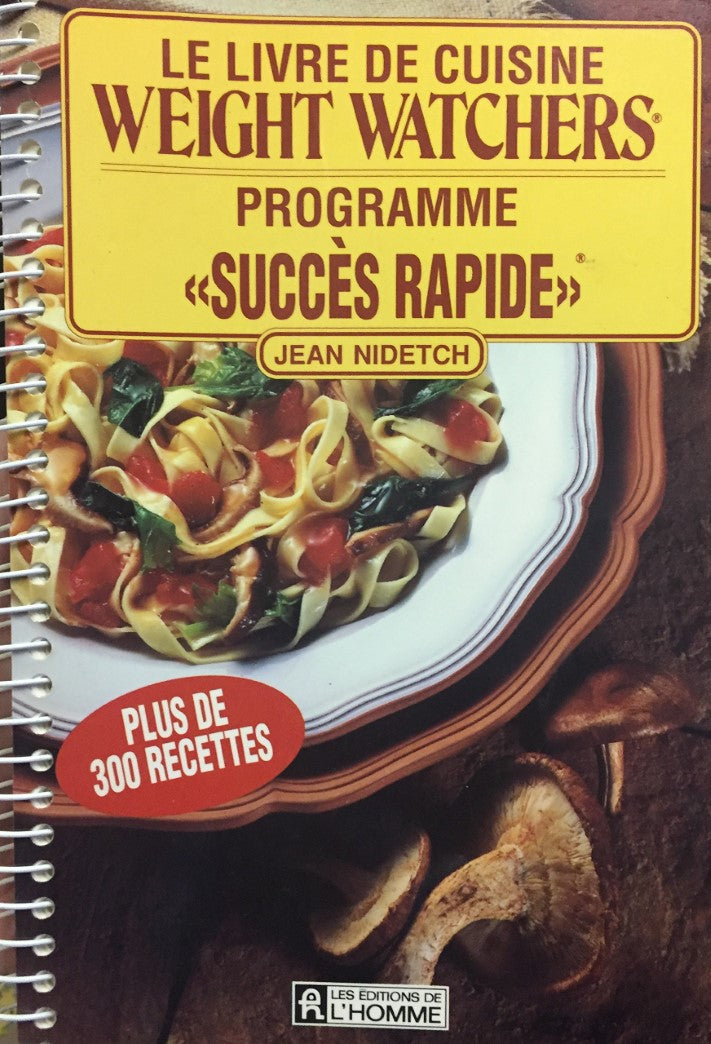 Livre Le livre de cuisine Weight Watchers : programme succès rapide (Weight Watchers) (Livre...