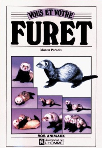 Livre Vous et votre Furet - Manon Paradis (Livre d'occasion) - ISBN 276190818X