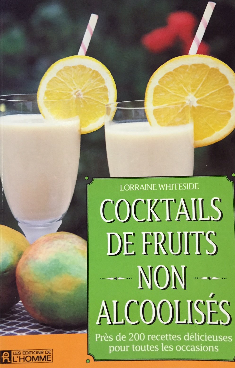 Livre Cocktails de fruits non-alcoolisés - Lorraine Whiteside (Livre d'occasion) - ISBN 2761909224