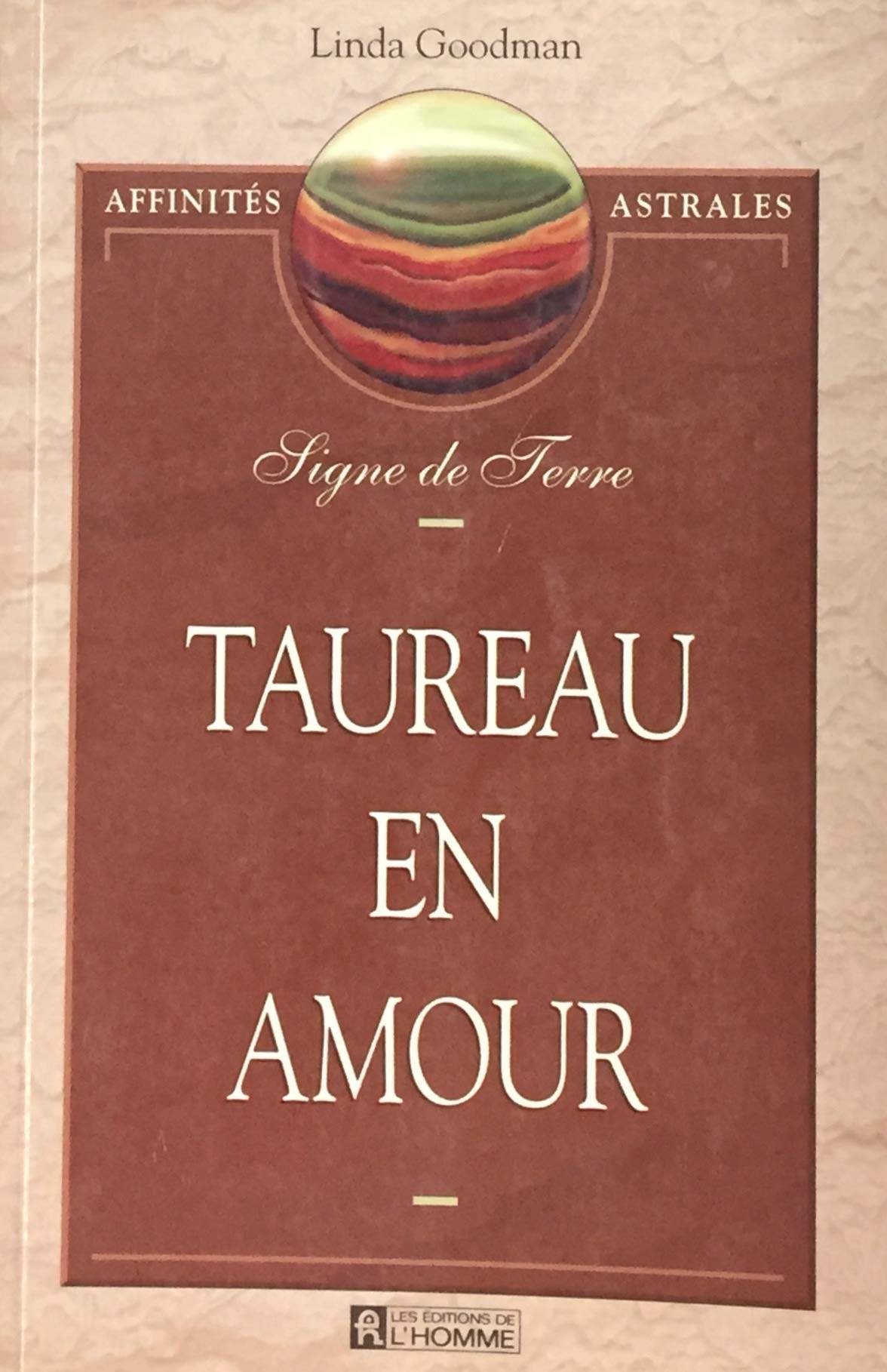 Livre Taureau en amour - Linda Goodman (Livre d'occasion) - ISBN 2761911245