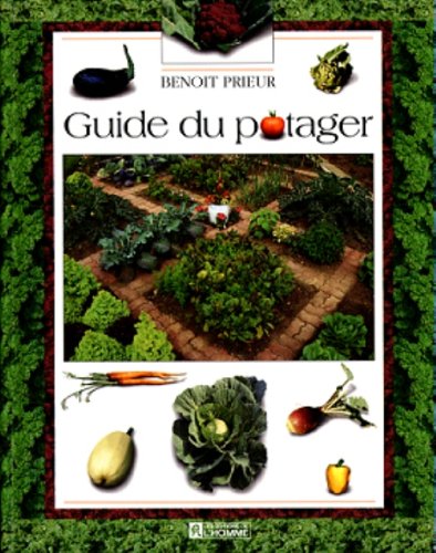 Livre Le guide du potager (Benoît Prieur) (Livre d'occasion) - ISBN 2761912330