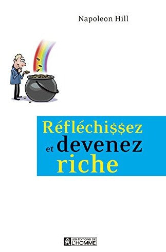 Livre Réfléchissez et devenez riche - Napoleon Hill (Livre d'occasion) - ISBN 2761913124