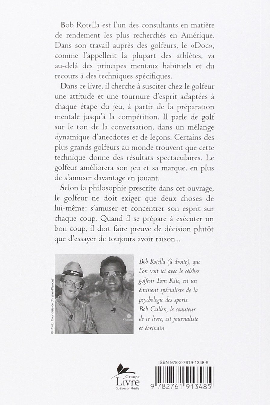 Livre Jouer au golf sans viser la perfection - Bob Rotella (Livre neuf) - ISBN 2761913485