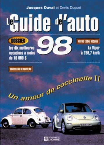Livre Le Guide de l'Auto 1998 (Jacques Duval, Denis Duquet) (Livre d'occasion) - ISBN 276191371X