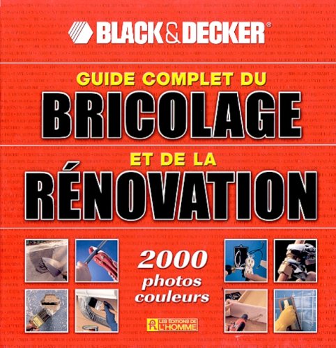 Livre Guide complet du bricolage et de le rénovation - Collectif (Livre d'occasion) - ISBN 276191...