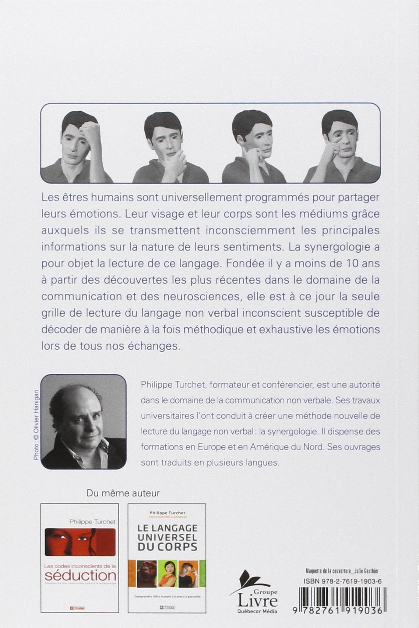 La synergologie : Comprendre son interlocuteur à travers sa gestuelle (Philippe Turchet)