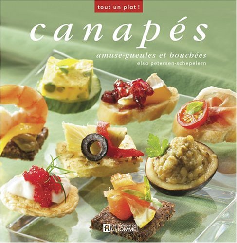 Livre Canapés: Amuse-gueules et bouchées - Elsa Peterson-Schepelern (Livre d'occasion) - ISBN 276...