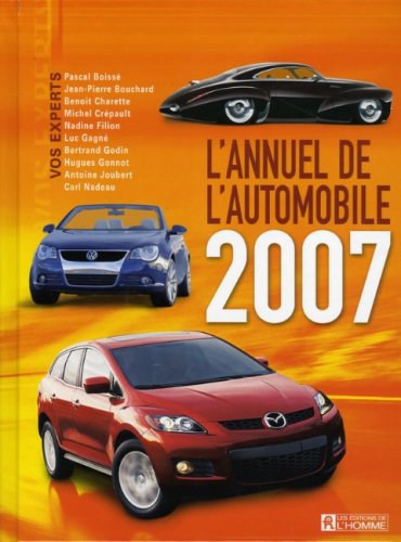 Livre L'annuel de l'automobile 2007 (Michel Crépault, Benoît Charette) (Livre neuf) - ISBN...