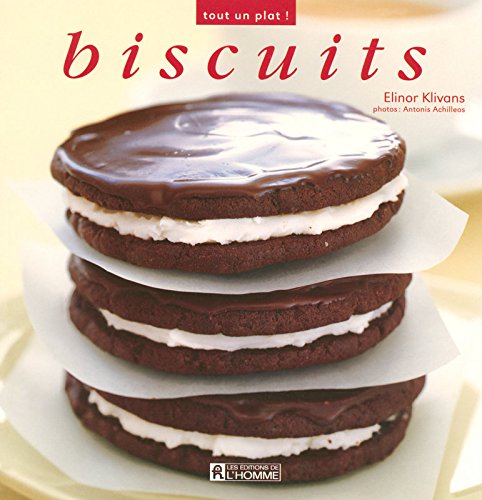 Livre ISBN 2761921763 Tout un plat ! : Biscuits (Elinor Klivans)