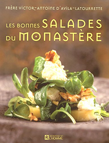 Livre Les bonnes salades du monastère (Victor-Antoine D'Avila-Latourrette) (Livre d'occasion) -...