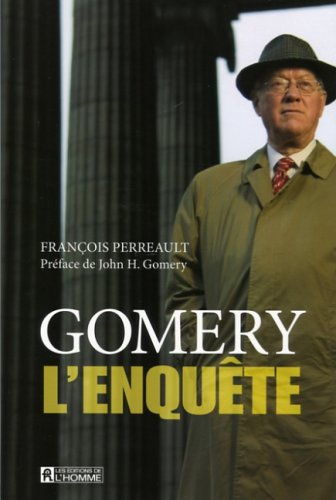 Livre Gomery : L'enquête - François Perreault (Livre d'occasion) - ISBN 2761921887