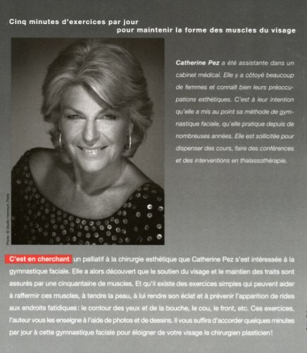 Livre La gymnastique faciale : la méthode pour garder un beau visage au naturel - Catherine Pez (...