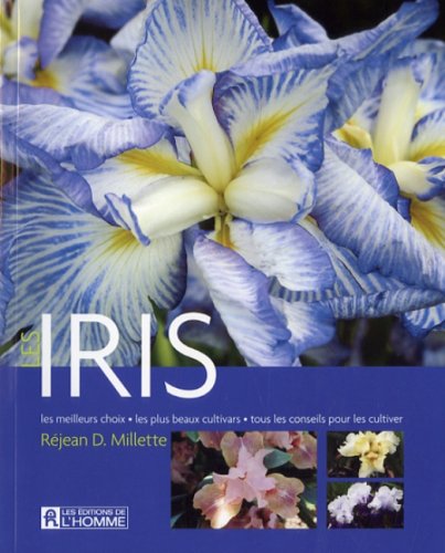 Livre Les iris - Réjean D. Millette (Livre d'occasion) - ISBN 2761923812
