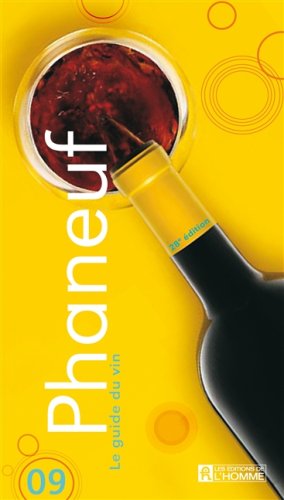 Livre Le guide du vin Phaneuf 2009 - Michel Phaneuf (Livre neuf) - ISBN 2761925009