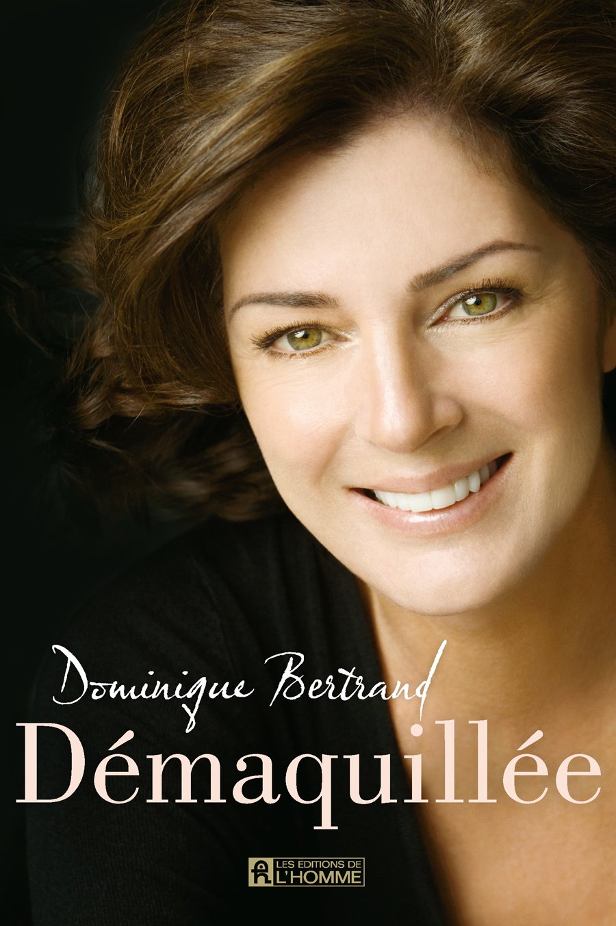 Livre Démaquillée (Dominique Bertrand) (Livre d'occasion) - ISBN 2761926277