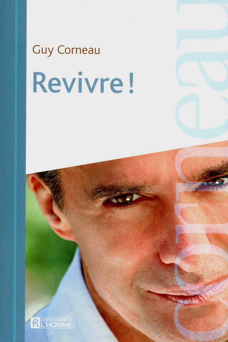 Livre Revivre ! (Guy Corneau) (Livre d'occasion) - ISBN 2761929551