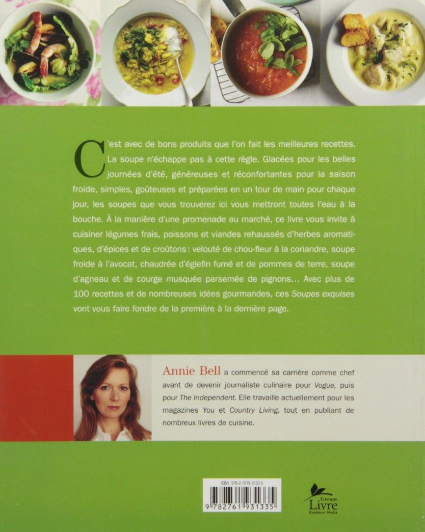 Livre Soupes exquises - Annie Bell (Livre d'occasion) - ISBN 2761931335
