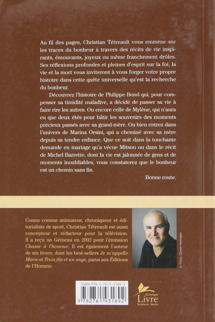 Livre Sur les traces du bonheur - Christian Tétreault (Livre d'occasion) - ISBN 2761931890