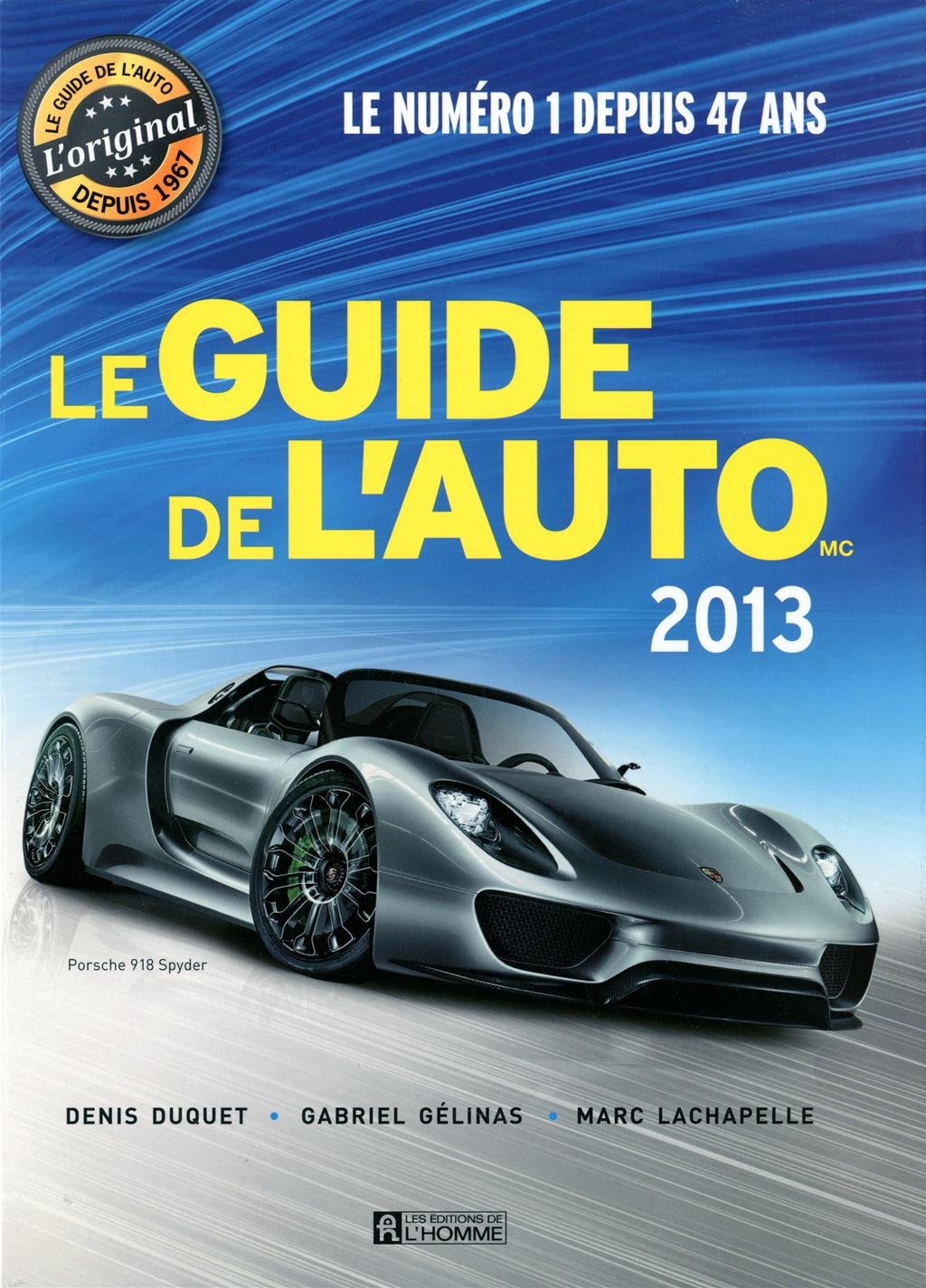 Livre Le Guide de l'Auto 2013 (Denis Duquet, Marc Lachapelle, Gabriel Gélinas) (Livre...