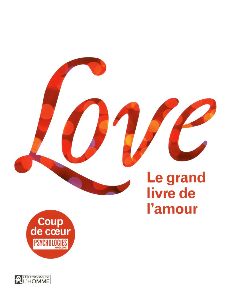 Livre Love : le grand livre de l'amour - Leo Bormans (Livre d'occasion) - ISBN 276193637X