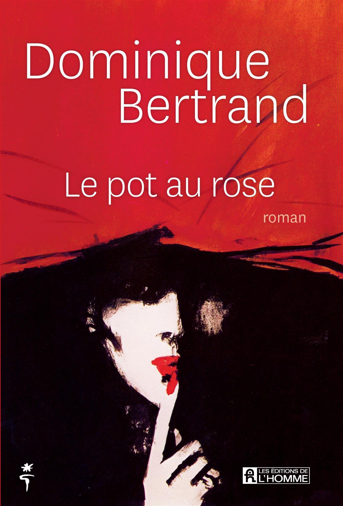 Livre Le pot au rose (Dominique Bertrand) (Livre d'occasion) - ISBN 2761936531