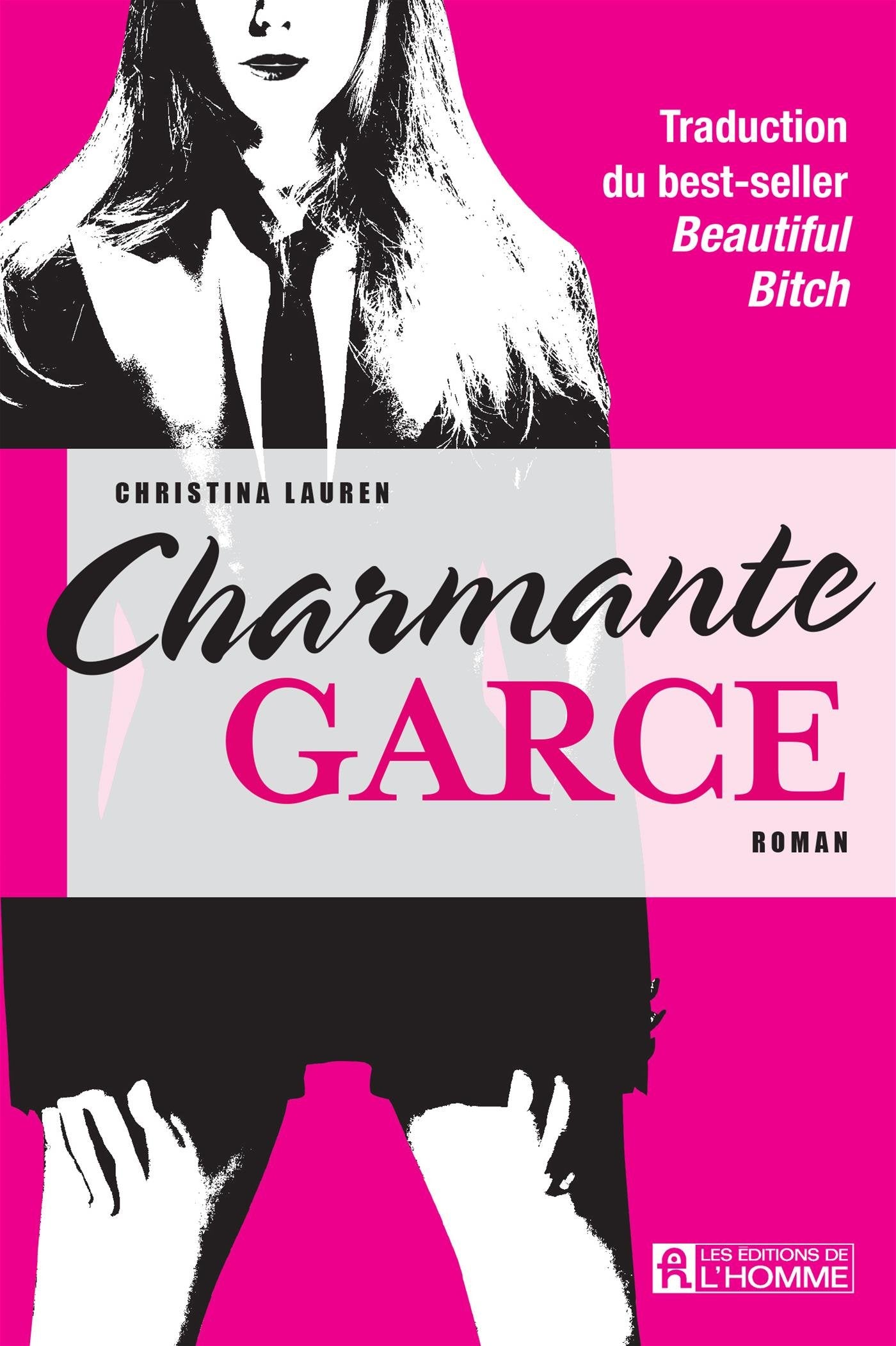 Livre Charmante Garce - Christina Lauren (Livre d'occasion) - ISBN 2761940504
