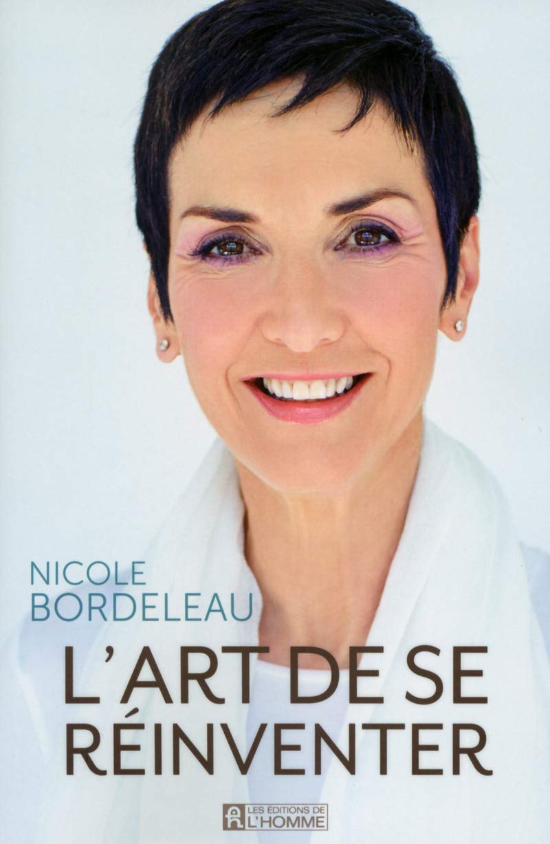 Livre L'art de se réinventer (Nicole Bordeleau) (Livre d'occasion) - ISBN 276194268X