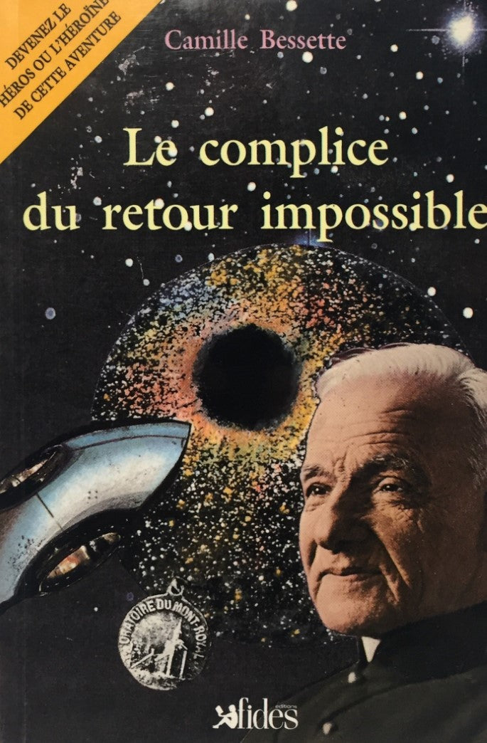 Livre Le complice du retour impossible - Camille Bessette (Livre d'occasion) - ISBN 2762115078
