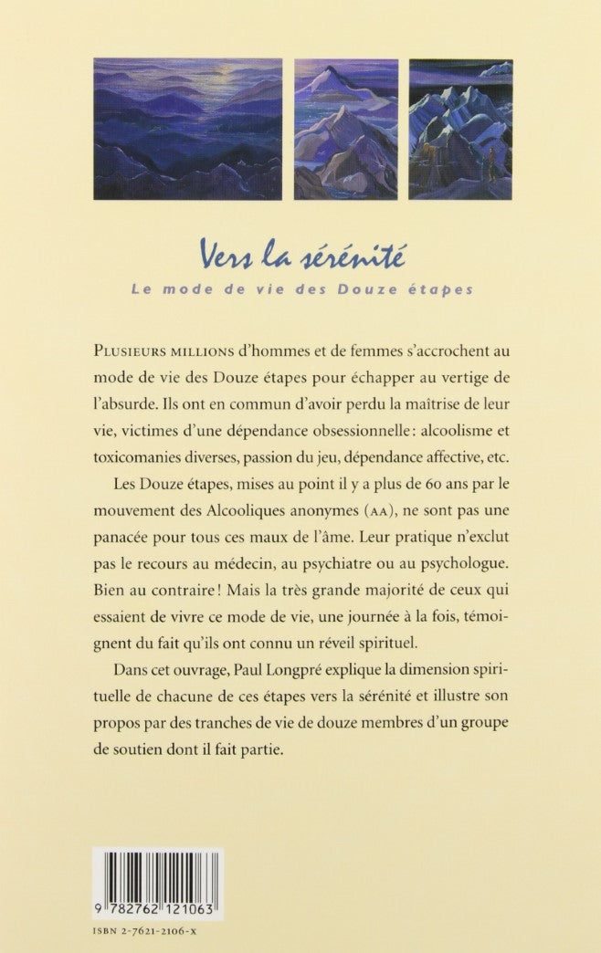 Livre Vers la sérénité, le mode de vie des douze étapes - Paul Longpré (Livre d'occasion) - ISBN ...