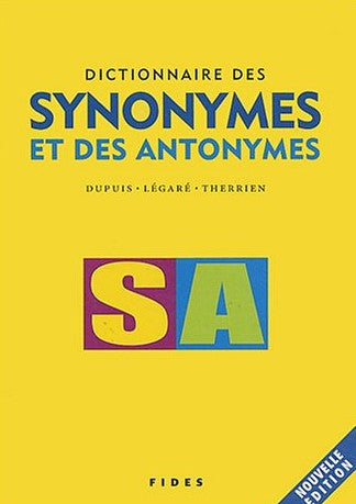 Livre Dictionnaire des synonymes et des antonymes - Hector Dupuis (Livre d'occasion) - ISBN 27621...