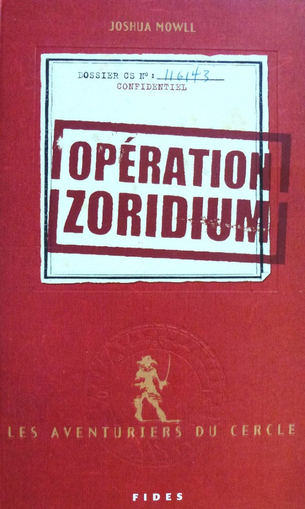 Livre Opération Zoridium - Joshua Mowill (Livre d'occasion) - ISBN 2762127181