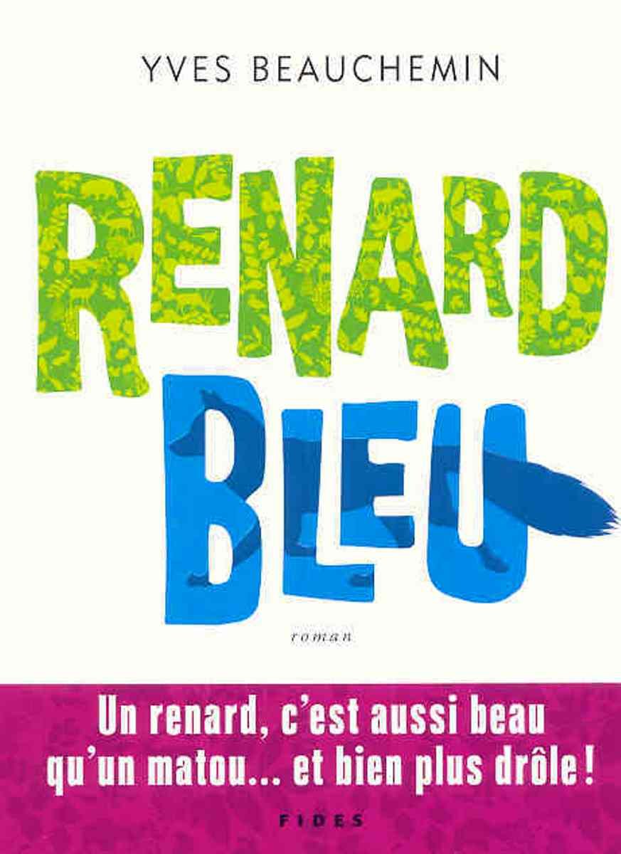 Livre Renard bleu - Yves Beauchemin (Livre d'occasion) - ISBN 276212882X