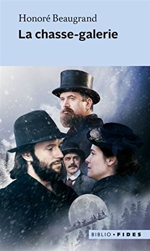 Livre La chasse-galerie - Honoré Beaugrand (Livre d'occasion) - ISBN 276213966X