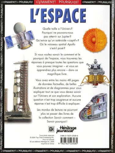 Comment! Pourquoi! : L'espace : Réponses aux questions sur les voyages et les découvertes