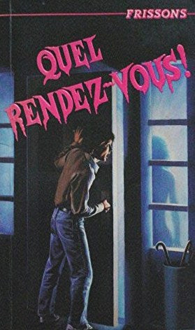 Frissons # 1 : Quel rendez-vous ! - R.L. Stine