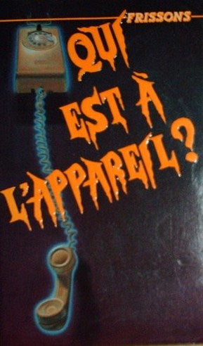 Livre Frissons # 3 : Qui est à l'appareil? (A. Bates) (Livre d'occasion) - ISBN 2762532086