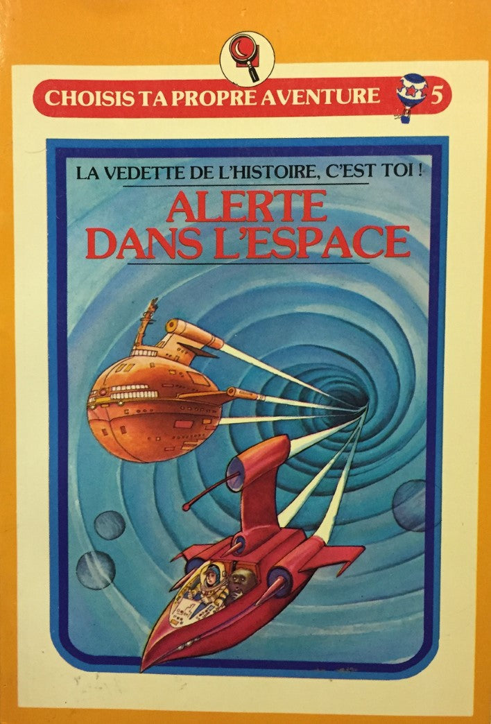 Livre ISBN 276254730X Choisis ta propre aventure # 5 : Alerte dans l'espace (John Woodcock)