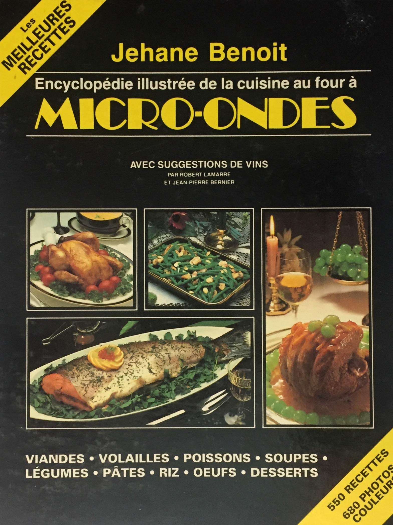 Livre Encyclopédie illustrée de la cuisine au four à micro-ondes - Jéhane Benoît (Livre d'occasio...