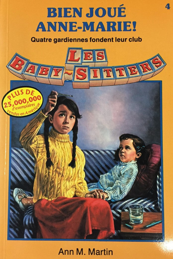 Les Baby-Sitters (Série régulière) # 4 : Bien joué Anne-Marie ! - Ann M. Martin