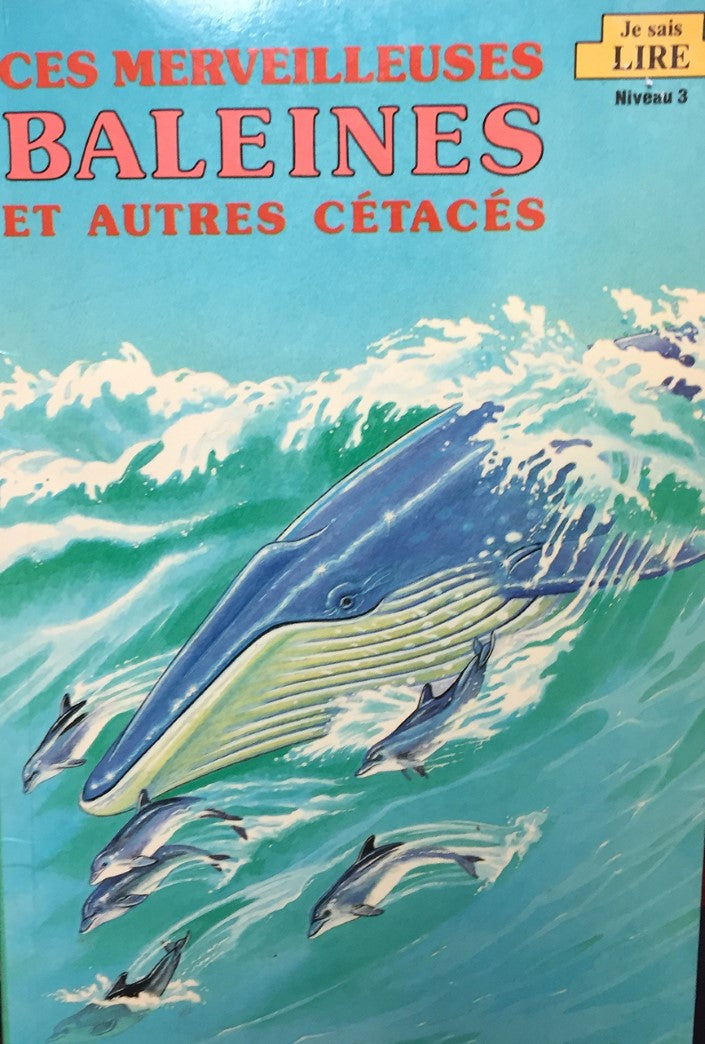 Livre Ces merveilleuses baleines et autres cétacés (Livre d'occasion) - ISBN 2762565545
