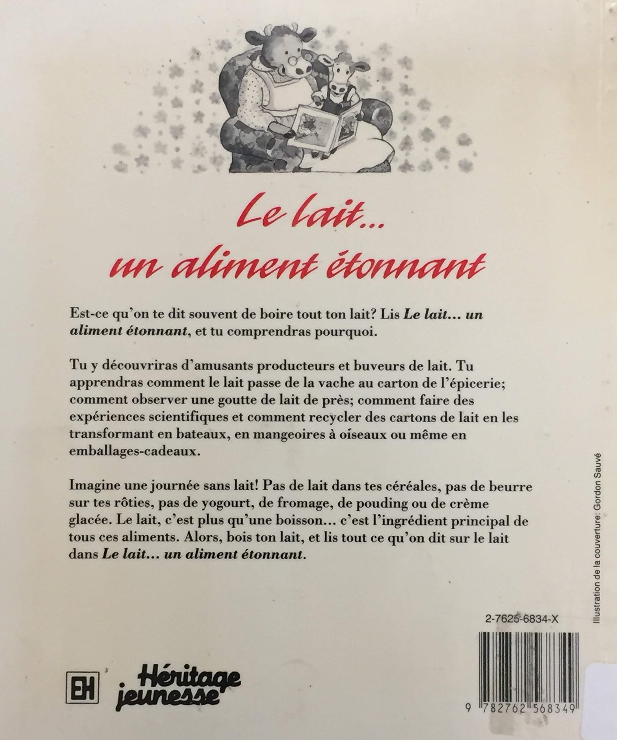 Livre Le lait un aliment étonnant - Catherine Ross (Livre d'occasion) - ISBN 276256834X