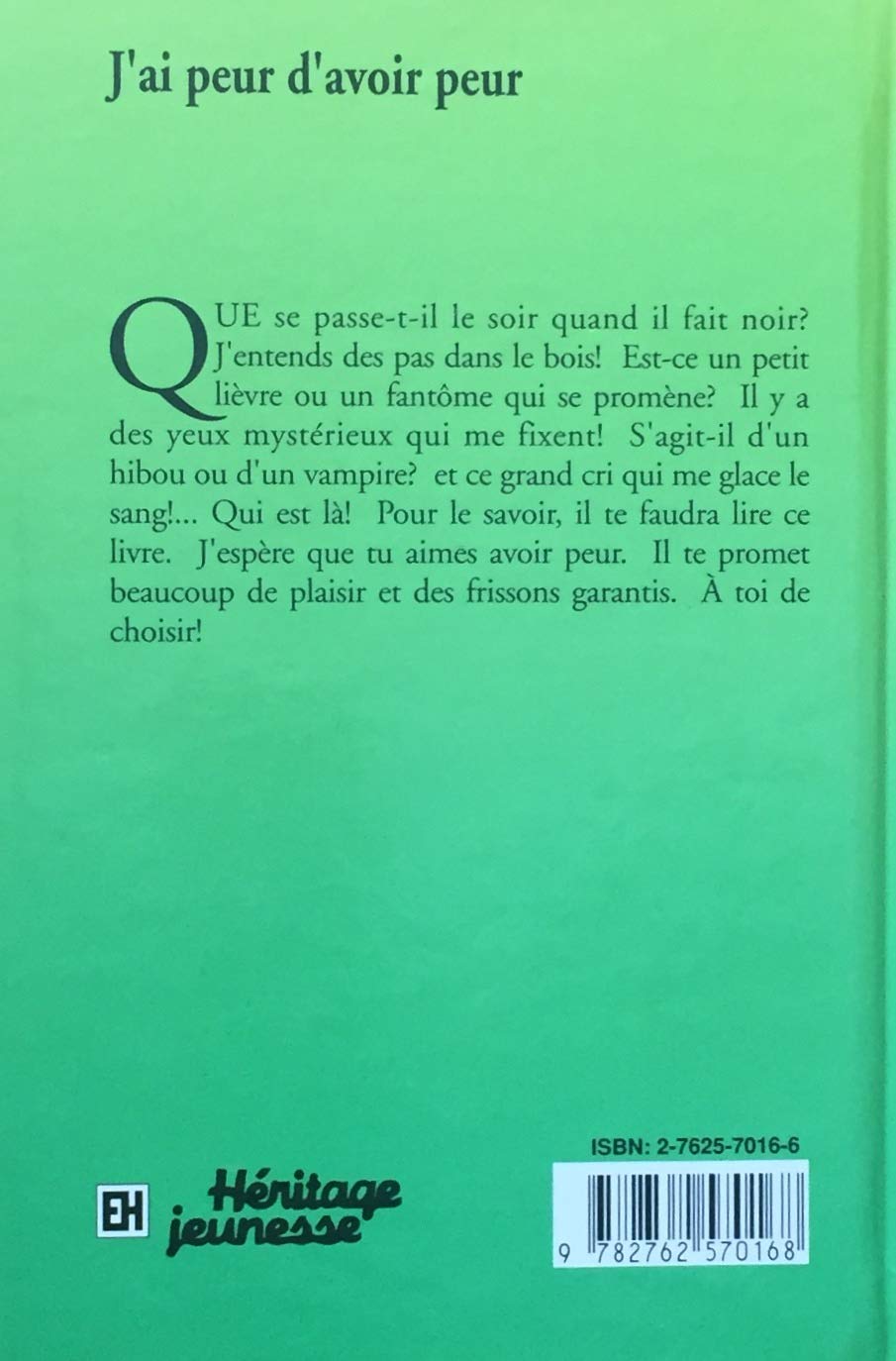 Livre Pour Lire : J'ai peur d'avoir peur (Susanne Julien) (Livre d'occasion) - ISBN 2762570166
